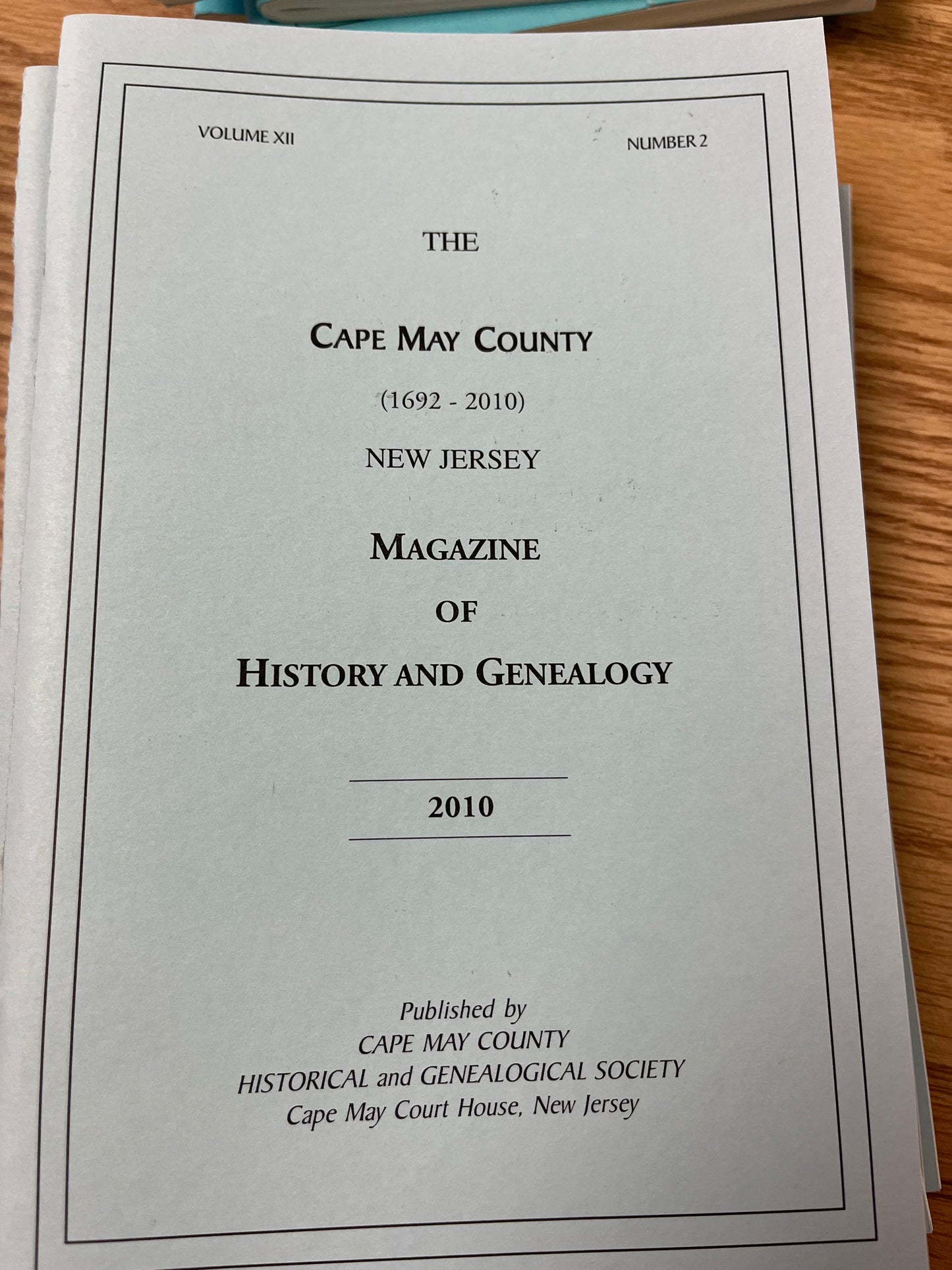The Cape May County Magazine of History & Genealogy - 2010