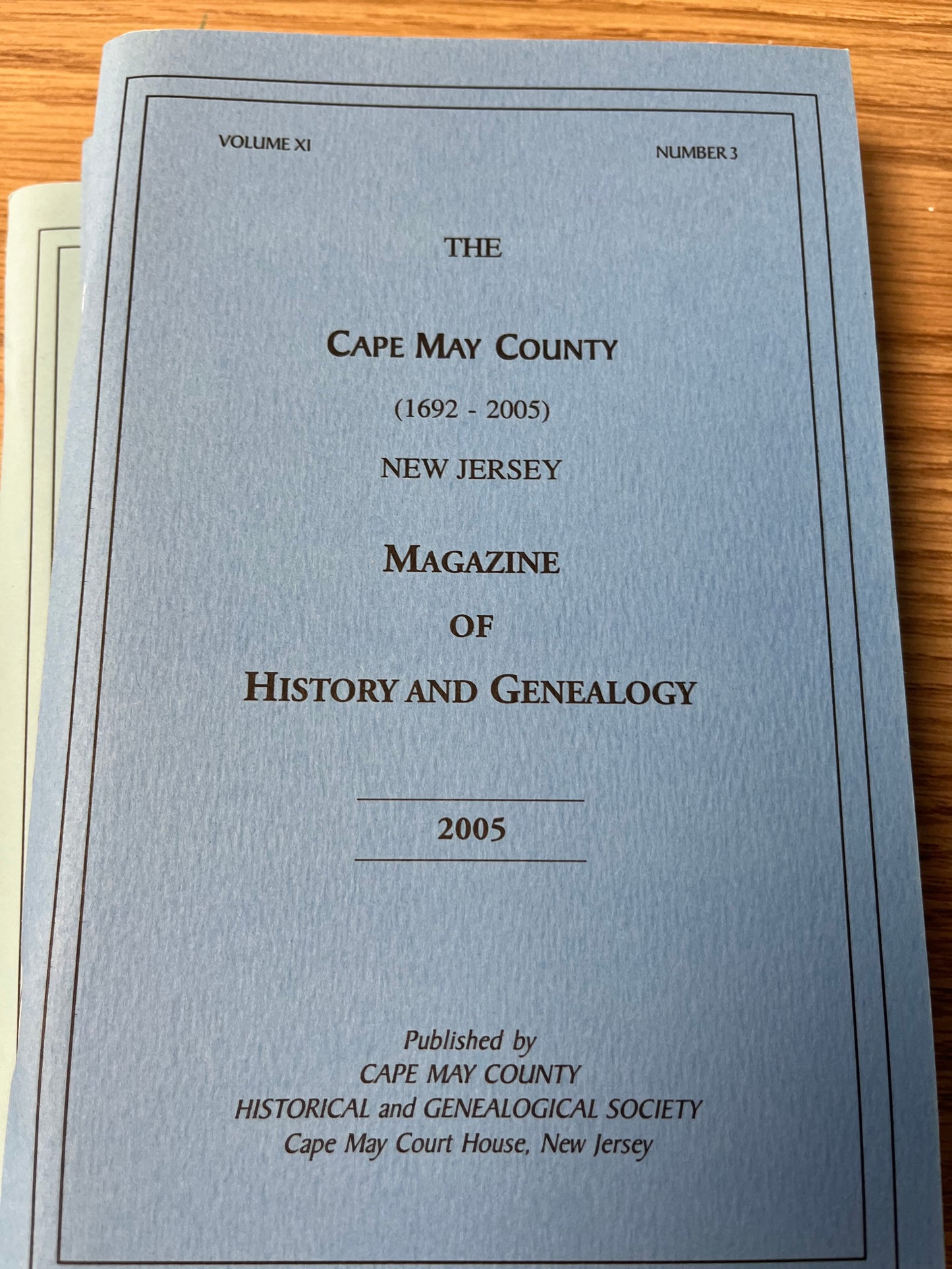The Cape May County Magazine of History & Genealogy - 2005