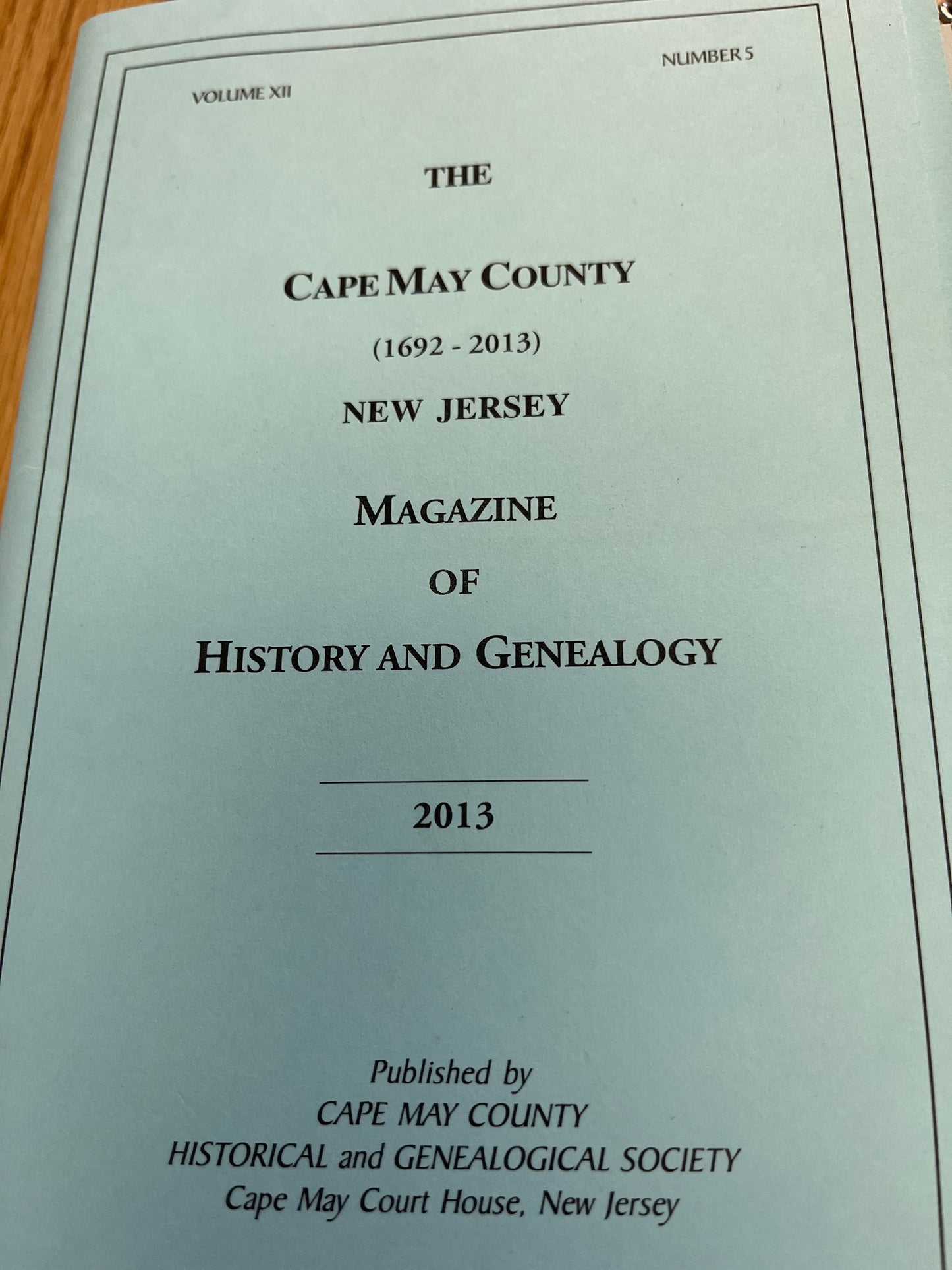 The Cape May County Magazine of History & Genealogy - 2013