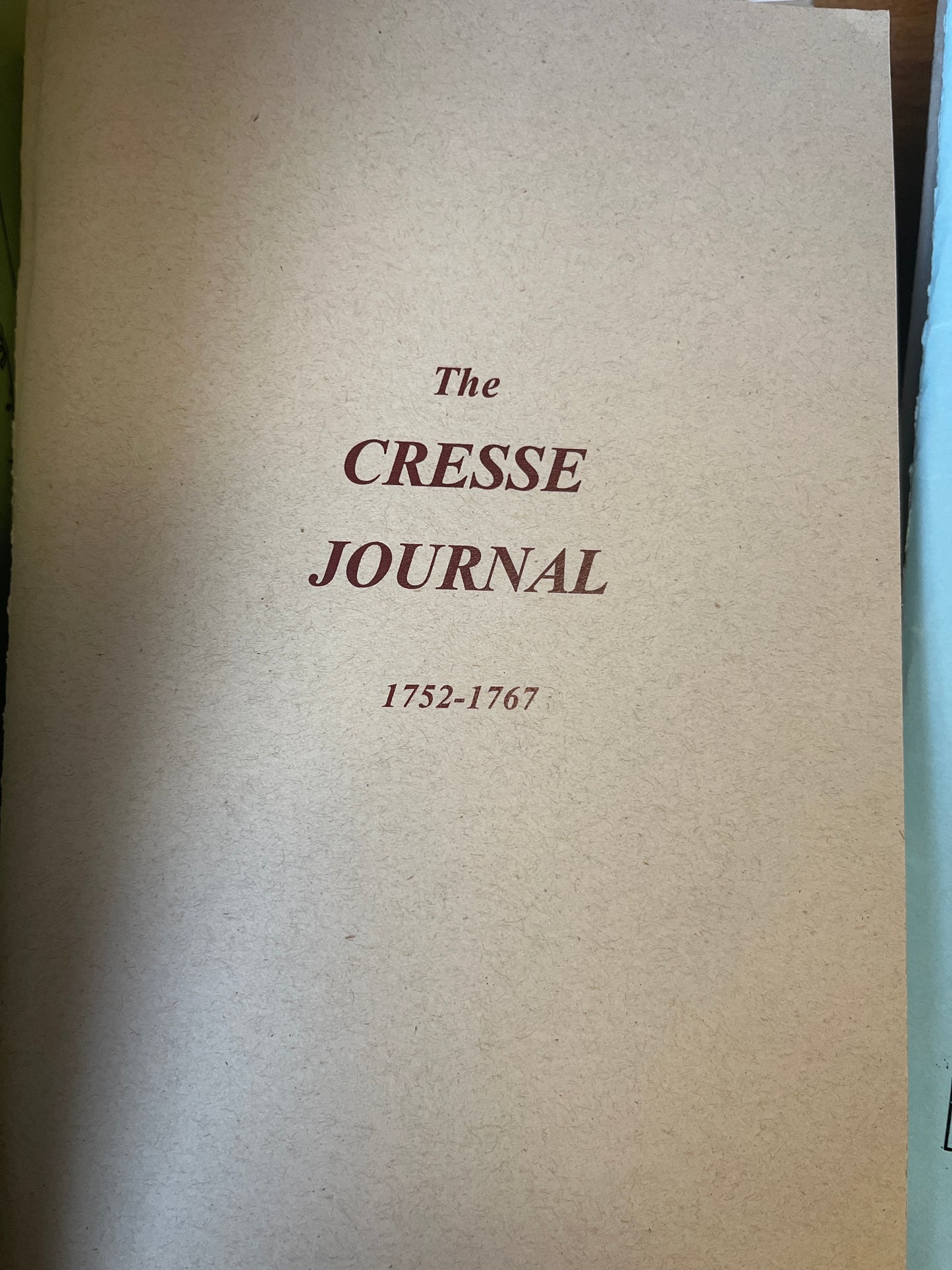 The Cresse Journal: 1752-1767