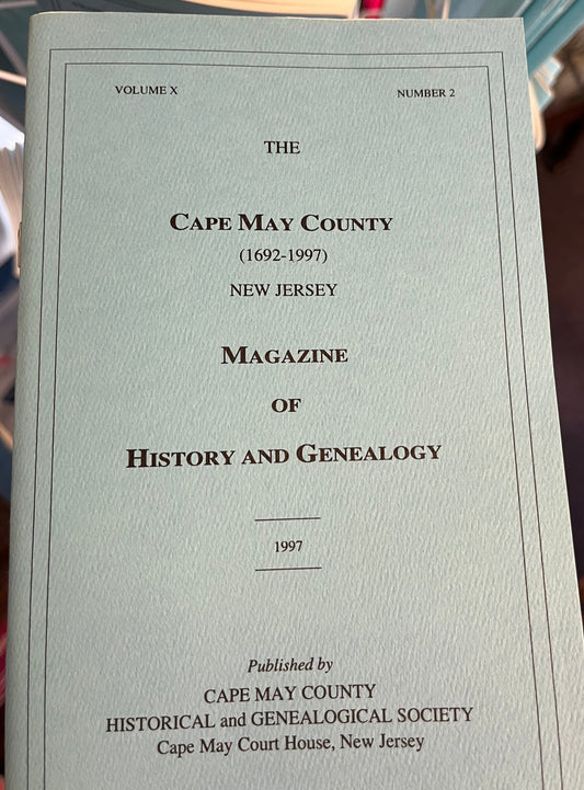 The Cape May County Magazine of History & Genealogy - 1997