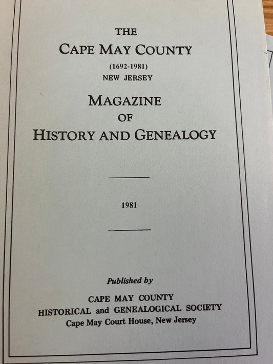 The Cape May County Magazine of History & Genealogy - 1981