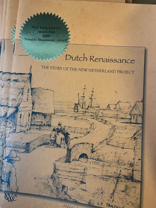 Dutch Renaissance: The Story of the New Netherland Project