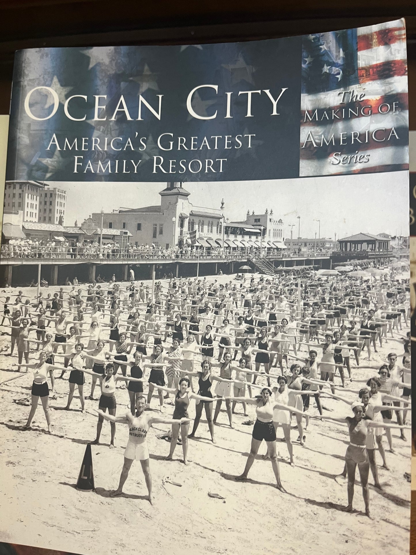 Ocean City: America's Greatest Family Resort
