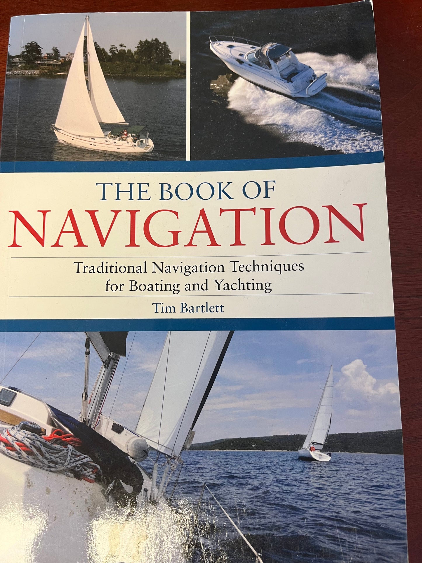 The Book of Navigation: Traditional Navigation Techniques for Boating and Yachting